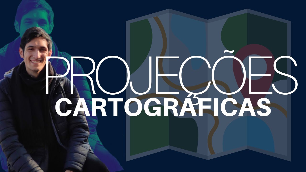 Projeções Cartográficas: Cilíndrica, Cônica e Azimutal | Equivalente, Equidistante e Conforme