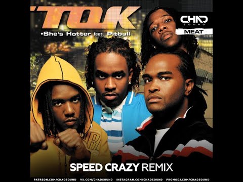 T.O.K feat Pitbull - She's Hotter (Speed Crazy Radio Edit)