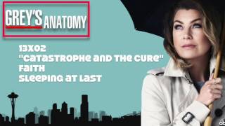 Grey&#39;s Anatomy Soundtrack - &quot;Faith&quot; by Sleeping At Last (13x02)