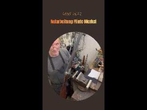 Aufarbeitung Flinte Merkel Mod.201 E