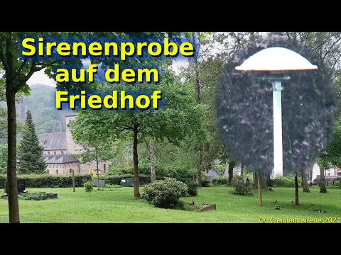 Auf dem Friedhof wird's laut: Probealarm der Sirenen in Windeck | Sirenenprobe Herchen | E57 & SES