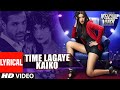 Time Lagaya Kaiko Lyrical Welcome Back John Abraham Anmoll Mallik T Series