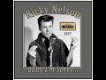 Ricky Nelson - Baby I'm Sorry (1957)