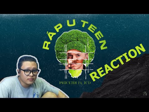Reaction Rap U Teen - ICD ft PHICKIDI : Tháng 7 âm lịch là tháng của nhạc lú !