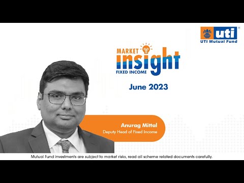 UTI MF Market Insight -Fixed Income | June 2023