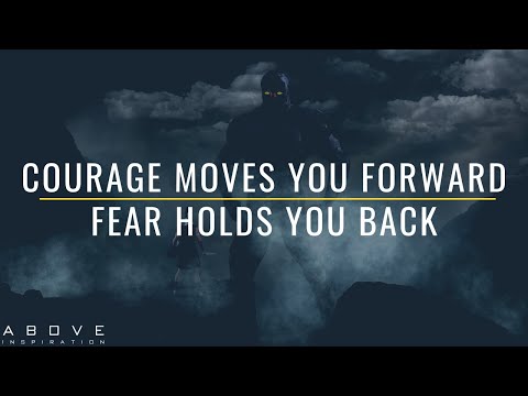 FACE FEAR WITH COURAGE | Never Let Fear Hold You Back - Inspirational & Motivational Video