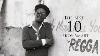 The Best 10 - Leroy Smart