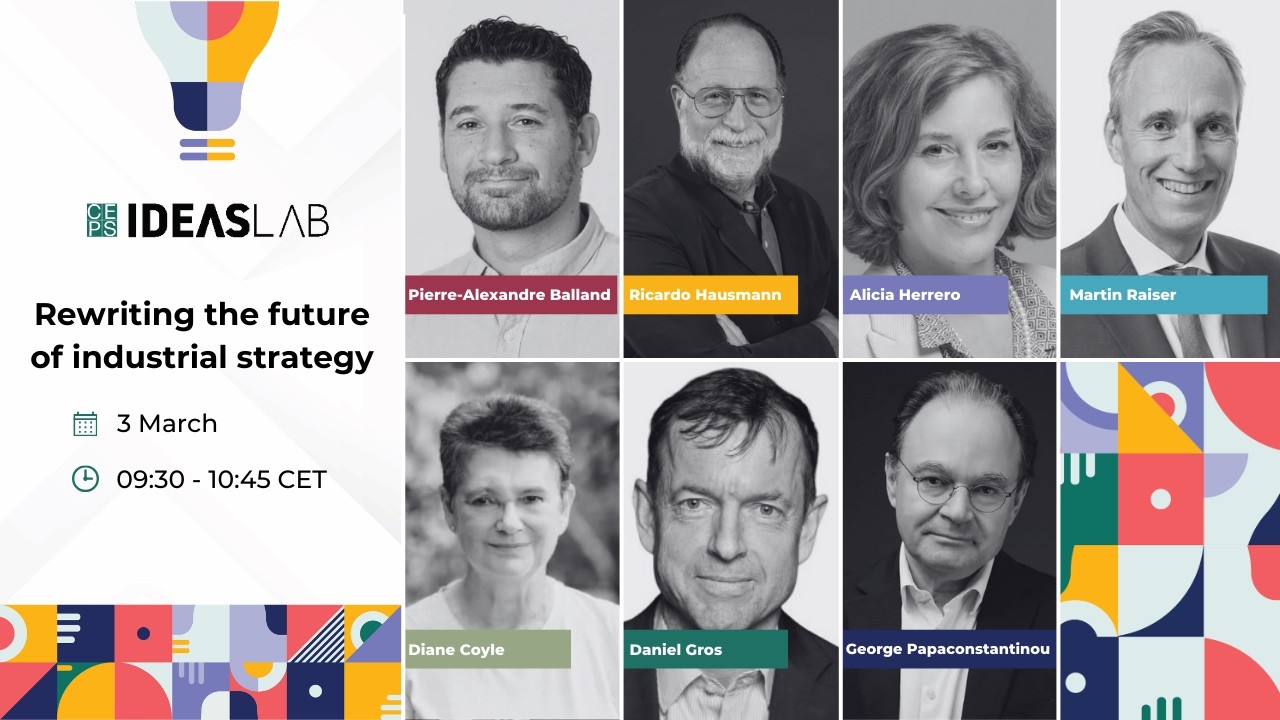 CEPS Ideas Lab 2026 - Plenary 4: Rewriting the future of industrial strategy