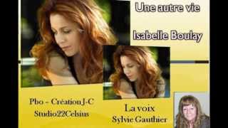 Une autre vie - Isabelle Boulay (Cover avec paroles) Sylvie Gauthier