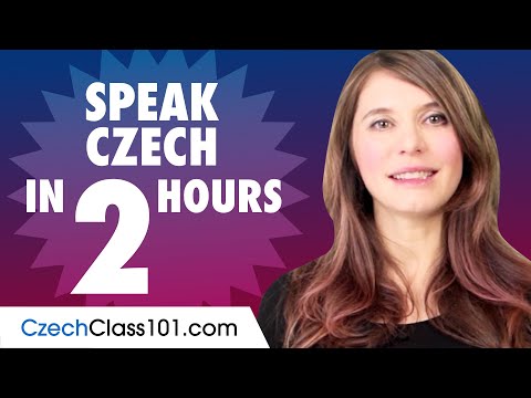 Learn How to Speak Czech in 2 Hours