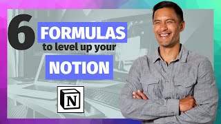 Notion Formulas: The only 6 you'll ever need