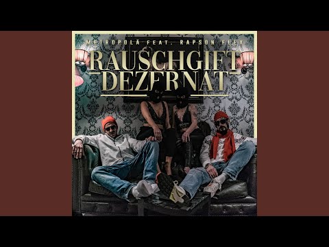 Rauschgiftdezernat (feat. Rapson Flex)