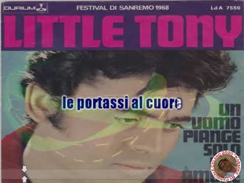 Little Tony   Un uomo piange solo per amore KARAOKE FAI USE