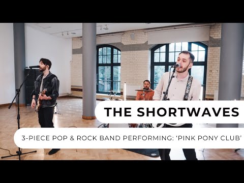 The Shortwaves - 3-Piece Pop, Rock & Indie Band - Pink Pony Club Live - Entertainment Nation