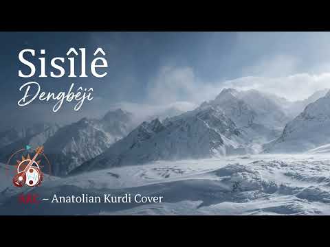 Sisîlê – Dengbêjî | Kürt Halk Ezgisi | AKC – Anatolian Kurdi Cover
