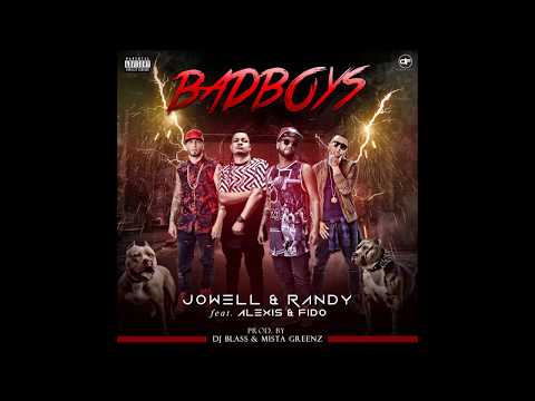 Jowell y Randy - Bad Boys ft. Alexis y Fido [Official Audio]