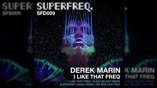 SFD009: Derek Marin - We Bide Our Time (Original Mix) [Superfreq]