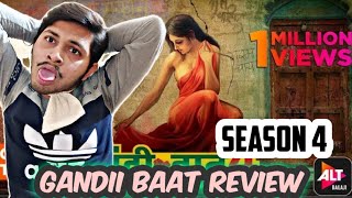 Gandii Baat Season 4 ALT Balaji Web Series | All Episodes Review | Gandii Baat Season 4 All Episodes