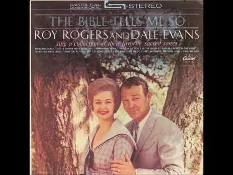 The Bible Tells Me So ~ Roy Rogers and Dale Evans (1962)