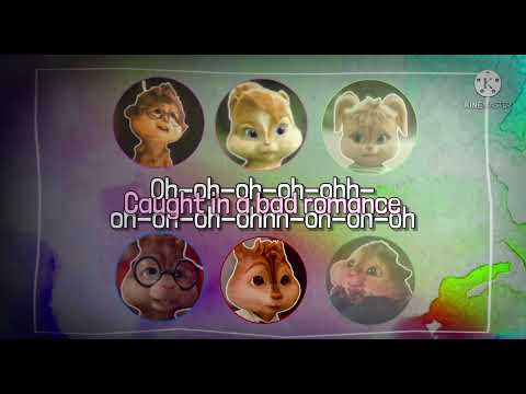 Bad Romance |~| The Chipmunks & Chipettes |~| (Lyrics)