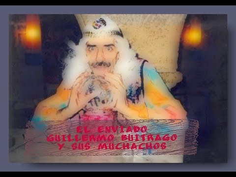 EL ENVIADO GUILLERMO BUITRAGO Y SUS MUCHACHOS