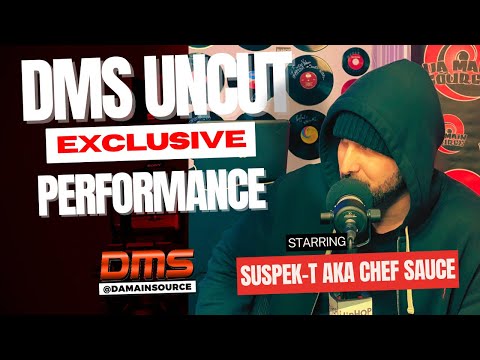 DMS Uncut: Suspek-T aka Chef Sauce (Freestyle)