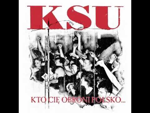 KSU - Kto Cię Obroni Polsko [CAŁY ALBUM] 2004