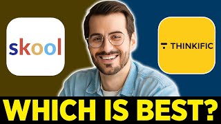 Skool vs Thinkific – Which One Is Right for You?