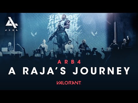 ARB4 — A RAJA'S JOURNEY // Documentary in collaboration with VALORANT