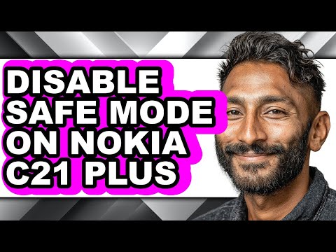 How to Disable Safe Mode on Nokia C21 Plus (only Way)