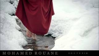 Mohamed Rouane - Souvenir ▄ █ ▄ █ ▄