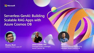 Serverless GenAI: building scalable RAG apps with Azure Cosmos DB | BRK193