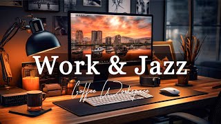 Morning Work Jazz ☕️ Cafe Jazz and Exquisite Bossa Nova Music for Work, Study, Focus