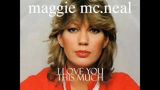 Download lagu I love You this much (lyrics), Maggie Mc.Neal mp3