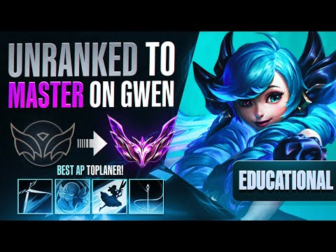 Educational Unranked to Masters with Gwen | BEST AP Toplaner