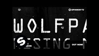 Wolfpack - Rising Moon (Original Mix)