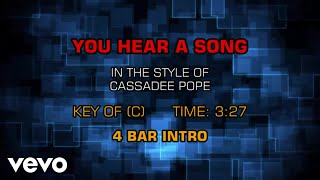 Cassadee Pope - You Hear A Song (Karaoke)