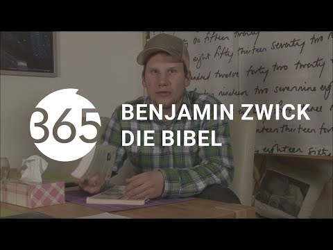 Benjamin Zwick - Die Bibel #365TAGE