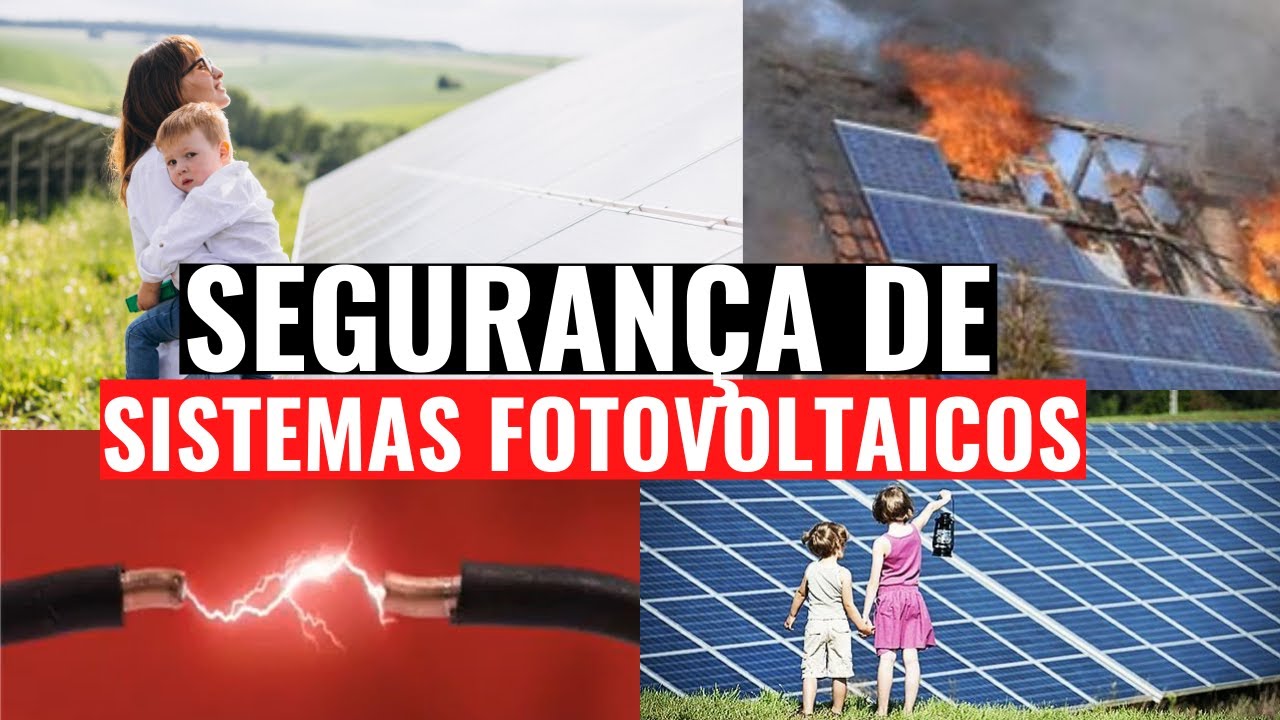 SEGURANÇA DE SISTEMAS FOTOVOLTAICOS