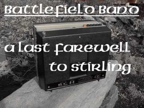 Battlefield Band : "A Last Farewell To Stirling"