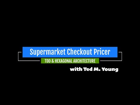 TDD & Hexagonal Architecture Exercise: Supermarket Checkout Pricer - Part 1