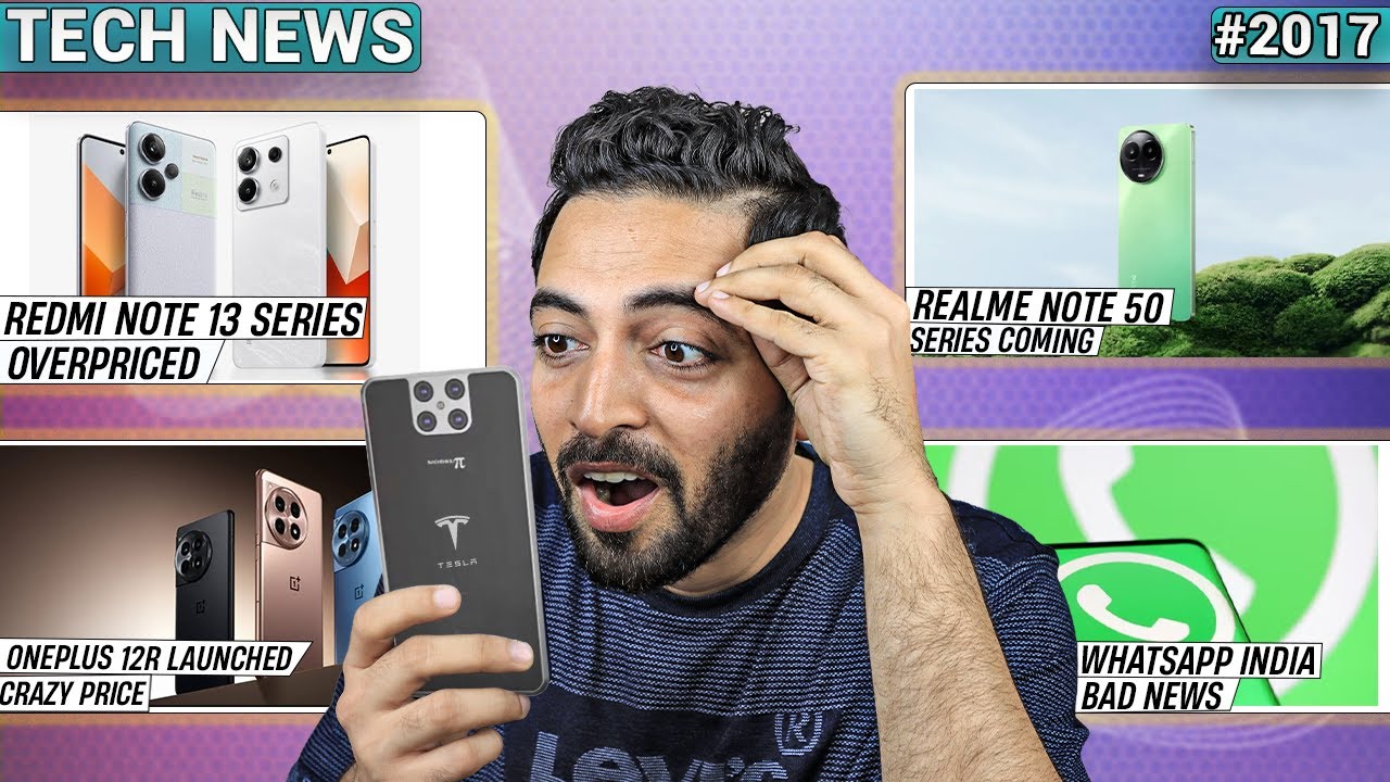 Tesla Phone Launch,WhatsApp India Huge Bad News,POCO X6 Pro India Launch Date,Nothing Good News,