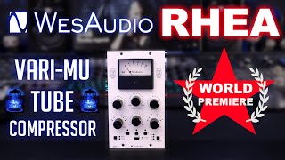 Video thumbnail for WES AUDIO RHEA VARI-MU TUBE COMPRESSOR - WORLD PREMIERE 🔥 by MixbusTv