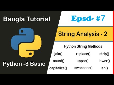 Python Basic Bangla Tutoria 07 String Analysis 2 String Methods