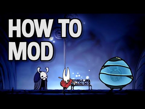 How To Mod Hollow Knight - Quick and Easy (PC ONLY)