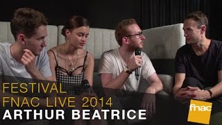 Arthur Beatrice - Festival Fnac Live 2014