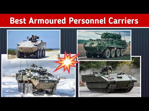Top six most advanced armoured personnel carriers in the world | military power
