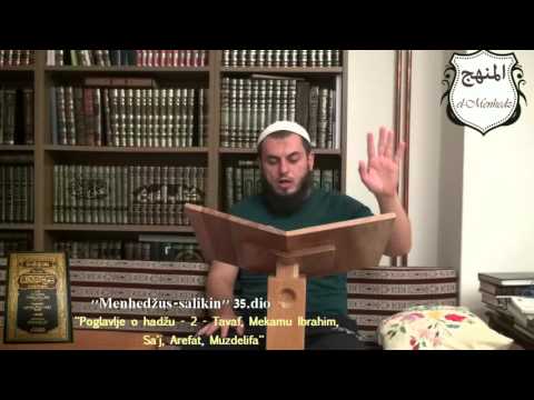 ''Menhedžus-salikin'' 35. dio - kurra hfz. Dževad Gološ I Poglavlje o hadžu 2. dio