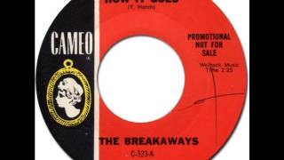 THE BREAKAWAYS - That's How It Goes [Cameo 323] 1964