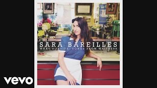 Sara Bareilles - Opening Up (Audio)